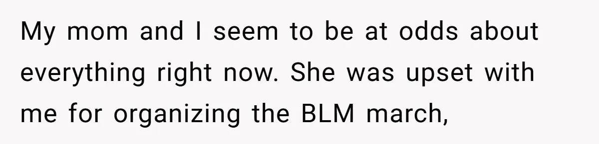 Daughter Refuses Flu Shot And Gets Threatened With College Fund Cuts By Her Antivax Mom My mom and I seem to be at odds about everything right now. She was upset with me for organizing the BLM march,