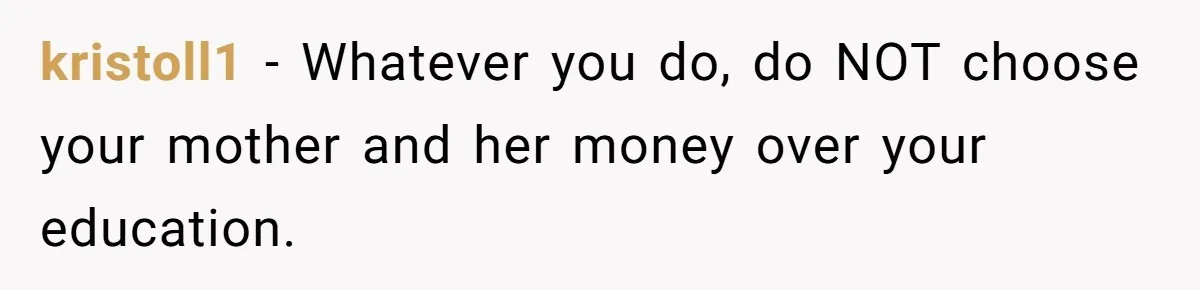 Daughter Refuses Flu Shot And Gets Threatened With College Fund Cuts By Her Antivax Mom kristoll1 − Whatever you do, do NOT choose your mother and her money over your education.