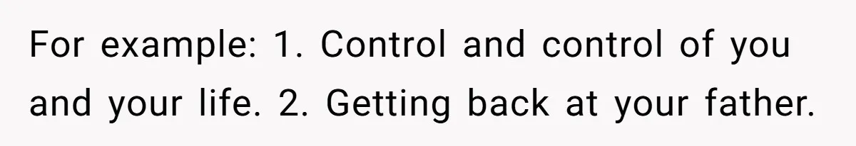 Daughter Refuses Flu Shot And Gets Threatened With College Fund Cuts By Her Antivax Mom For example: 1. Control and control of you and your life. 2. Getting back at your father.