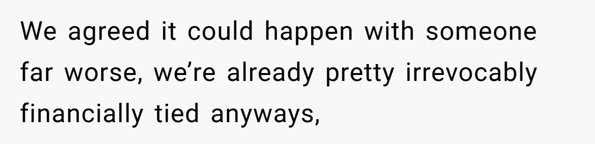 After A Drunken Night, She’s Pregnant, Now He Wants To Take Their Relationship To The Next Level We agreed it could happen with someone far worse, we’re already pretty irrevocably financially tied anyways,