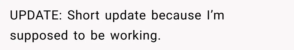 After A Drunken Night, She’s Pregnant, Now He Wants To Take Their Relationship To The Next Level UPDATE: Short update because I’m supposed to be working.