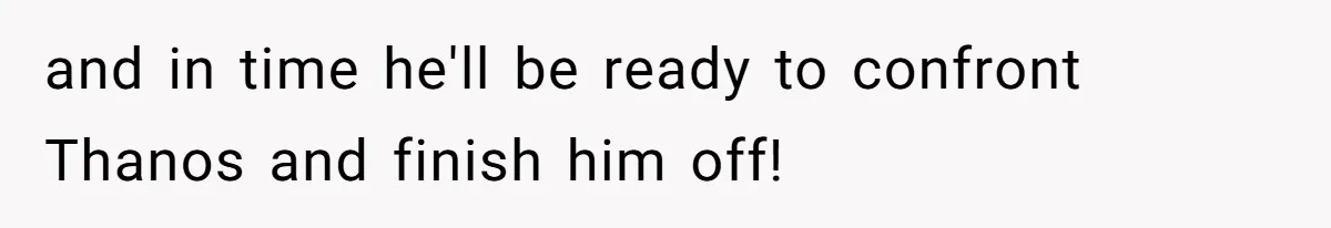 Sister Convinces Her Menacing Brother That Thanos Is Coming For Naughty Children and in time he'll be ready to confront Thanos and finish him off!