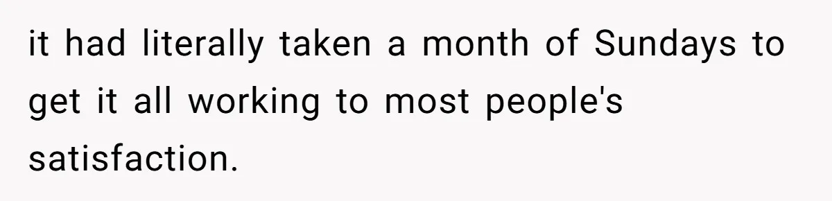 “You Want a Spotlight?” He Gave Them Exactly That, and They Regretted It Instantly it had literally taken a month of Sundays to get it all working to most people's satisfaction.
