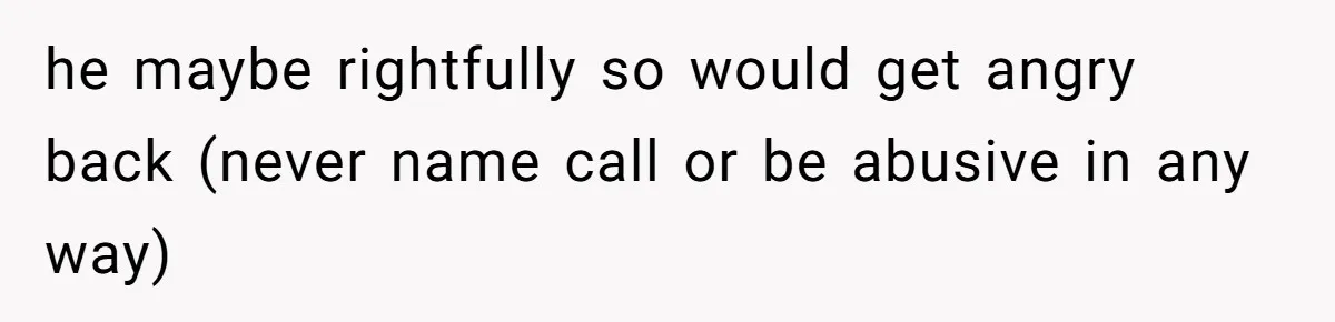 Wife With Big Age Gap Marriage Suddenly Questions Everything About Her Relationship he maybe rightfully so would get angry back (never name call or be abusive in any way)