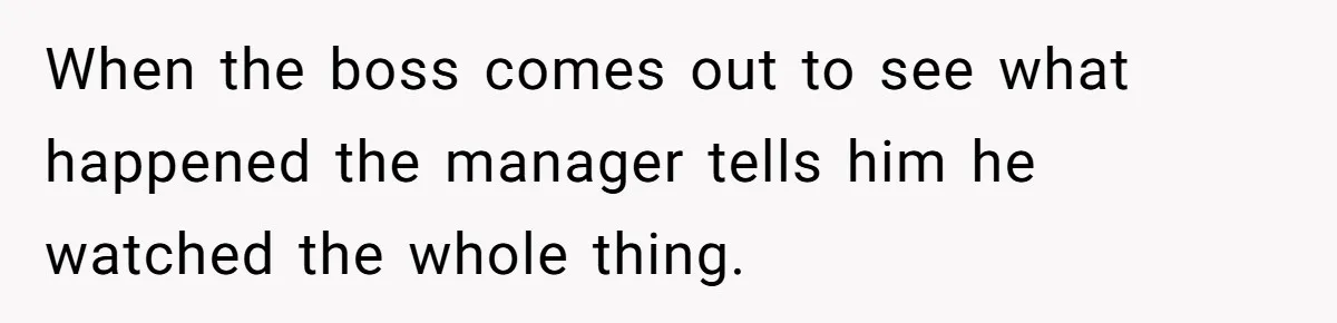 He Said No One Could Touch Price Tags Without Him. So They Didn’t, and It Cost Him When the boss comes out to see what happened the manager tells him he watched the whole thing.