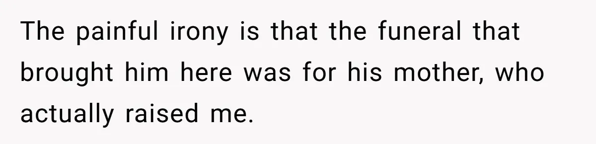 The Father Who Was Never There Came Back for $2,000. She Said No, and Didn’t Look Back The painful irony is that the funeral that brought him here was for his mother, who actually raised me.