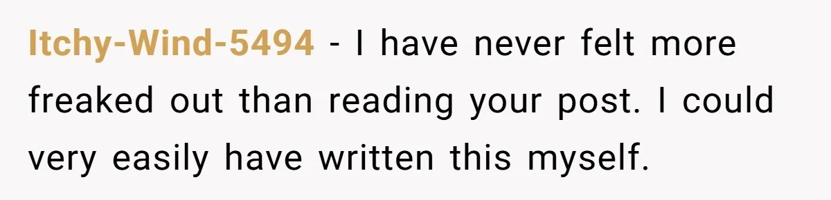 She Tells Her Partner She’s Done With The Every-Weekend Visits To His Parents, But It Doesn’t Go Well Itchy-Wind-5494 − I have never felt more freaked out than reading your post. I could very easily have written this myself.