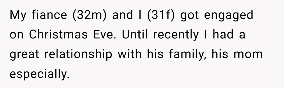 Woman Turns Down $25,000 Wedding Gift From Fiancé’s Mom, Fearing Strings Attached My fiance (32m) and I (31f) got engaged on Christmas Eve. Until recently I had a great relationship with his family, his mom especially.