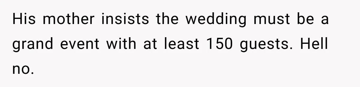 Woman Turns Down $25,000 Wedding Gift From Fiancé’s Mom, Fearing Strings Attached His mother insists the wedding must be a grand event with at least 150 guests. Hell no.