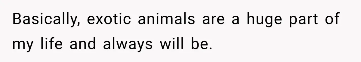 Woman Adds Pet Lobster To Her Exotic Collection, Boyfriend Disapproves And Threatens To Cook Basically, exotic animals are a huge part of my life and always will be.