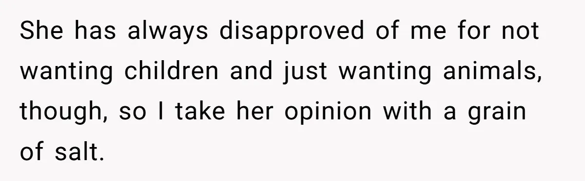 Woman Adds Pet Lobster To Her Exotic Collection, Boyfriend Disapproves And Threatens To Cook She has always disapproved of me for not wanting children and just wanting animals, though, so I take her opinion with a grain of salt.