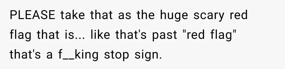 Woman Adds Pet Lobster To Her Exotic Collection, Boyfriend Disapproves And Threatens To Cook PLEASE take that as the huge scary red flag that is... like that's past "red flag" that's a f__king stop sign.