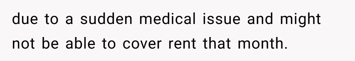 Office Drama Explodes Over Whether Charity Money Should Be Given No Questions Asked due to a sudden medical issue and might not be able to cover rent that month.