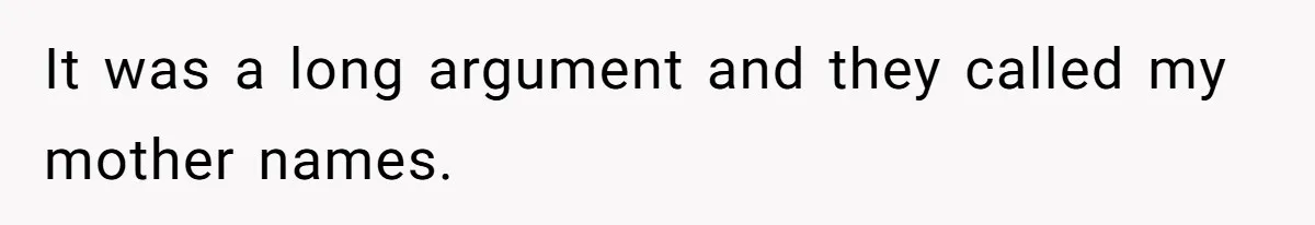 Mother Claims Betrayal After Daughter Accepts A Two Hundred Thousand Dollar College Fund From Estranged In Laws It was a long argument and they called my mother names.