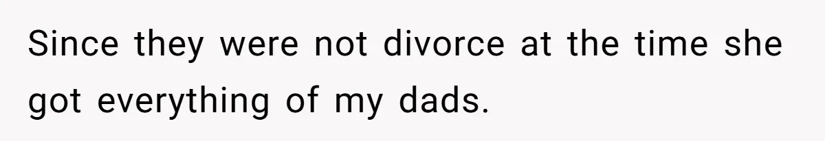 Mother Claims Betrayal After Daughter Accepts A Two Hundred Thousand Dollar College Fund From Estranged In Laws Since they were not divorce at the time she got everything of my dads.