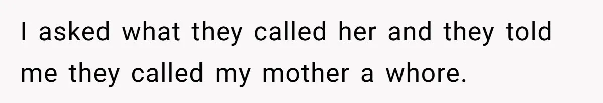 Mother Claims Betrayal After Daughter Accepts A Two Hundred Thousand Dollar College Fund From Estranged In Laws I asked what they called her and they told me they called my mother a whore.