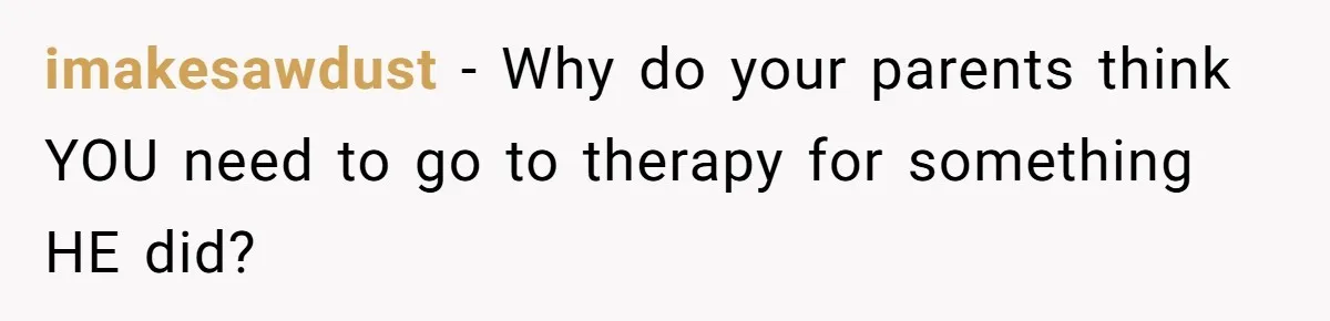 Teen Girl’s Stepbrother Cuts Her Hair While She’s Sleeping, Now She’s Torn About What To Do imakesawdust − Why do your parents think YOU need to go to therapy for something HE did?