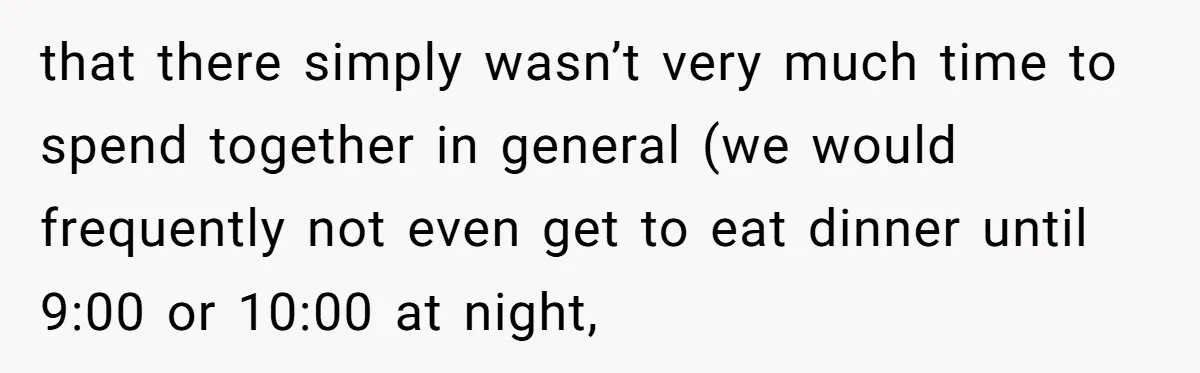 Man Discovers His Wife’s Affair And Struggles With Whether To Divorce After Betrayal that there simply wasn’t very much time to spend together in general (we would frequently not even get to eat dinner until 9:00 or 10:00 at night,