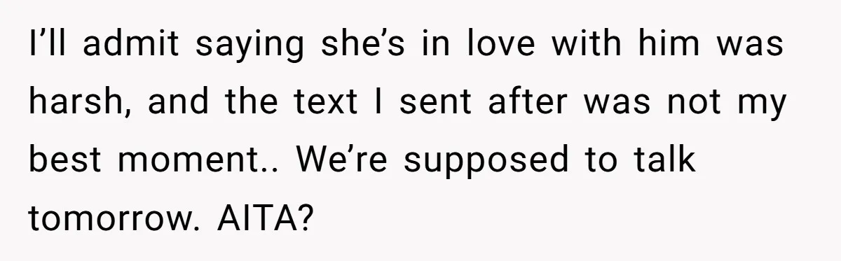 She Called Out Her Best Friend at a Wedding, Then Got Left Stranded With an $800 Bill I’ll admit saying she’s in love with him was harsh, and the text I sent after was not my best moment.. We’re supposed to talk tomorrow. AITA?