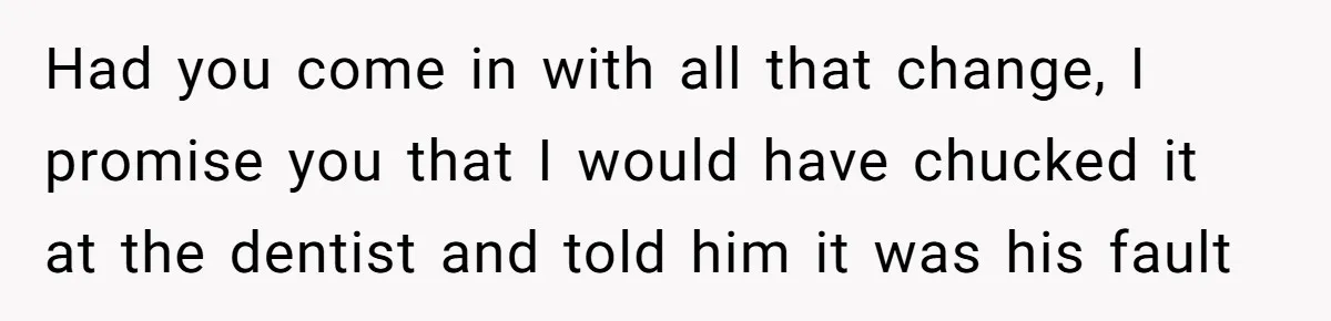 They Charged Him Interest on a Bill He Never Received, So He Paid Them in the Most Inconvenient Way Possible Had you come in with all that change, I promise you that I would have chucked it at the dentist and told him it was his fault