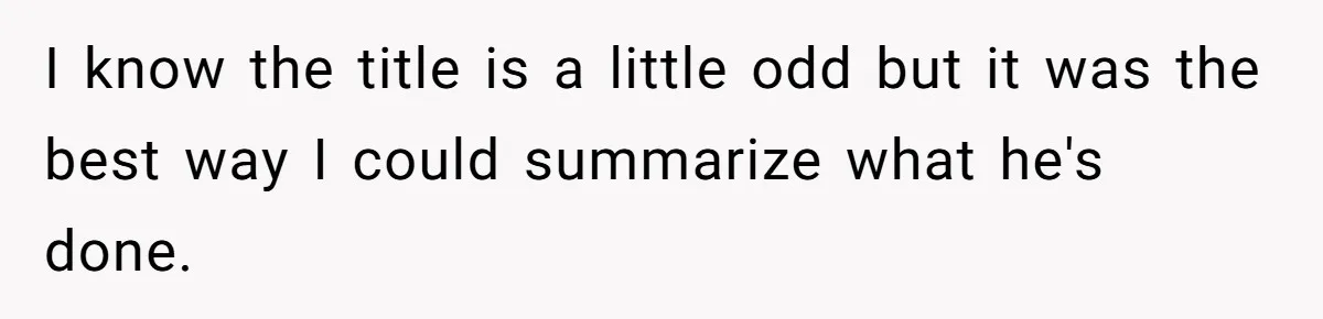 I know the title is a little odd but it was the best way I could summarize what he's done.