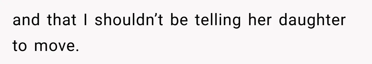 Gym Staff Threatens To Kick Out A Guest After She Refuses To Move From A Machine She Was Not Using and that I shouldn’t be telling her daughter to move.