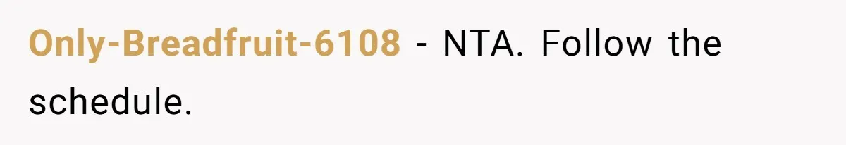 They Wanted Him to Start an Hour Early for Free, So He Refused, and the Workplace Took Sides Only-Breadfruit-6108 − NTA. Follow the schedule.