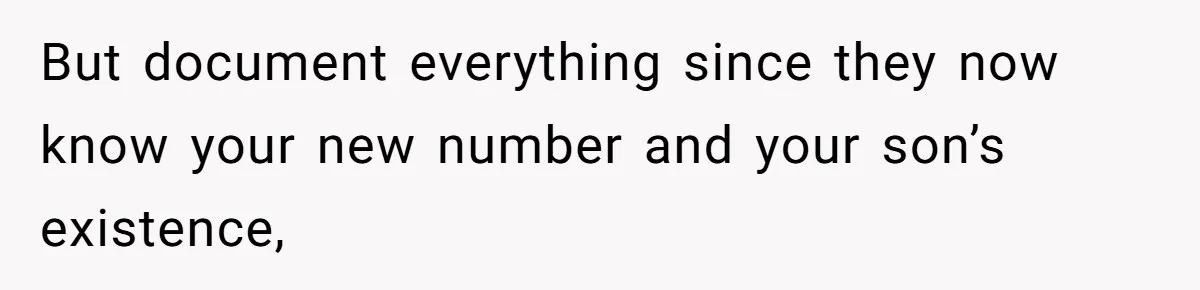 Man Cuts Off Parents Who Chose His Cheating Ex Over Him After New Baby Arrives But document everything since they now know your new number and your son’s existence,