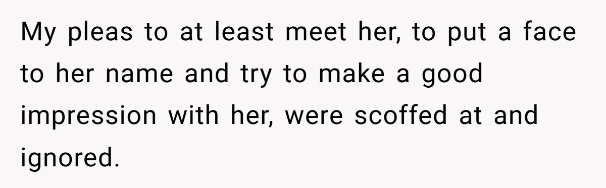 Woman Uninvited From Vacation With Boyfriend And His Friend, Now She Feels Disrespected My pleas to at least meet her, to put a face to her name and try to make a good impression with her, were scoffed at and ignored.