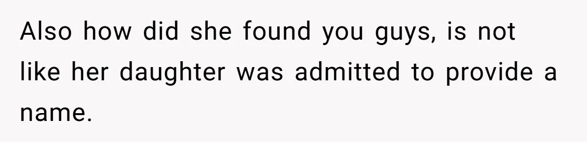 Man Forced To Explain Medical Trauma To His Entire Extended Family Because His Wife Refuses To "Cut the Cord" With Her Mom Also how did she found you guys, is not like her daughter was admitted to provide a name.