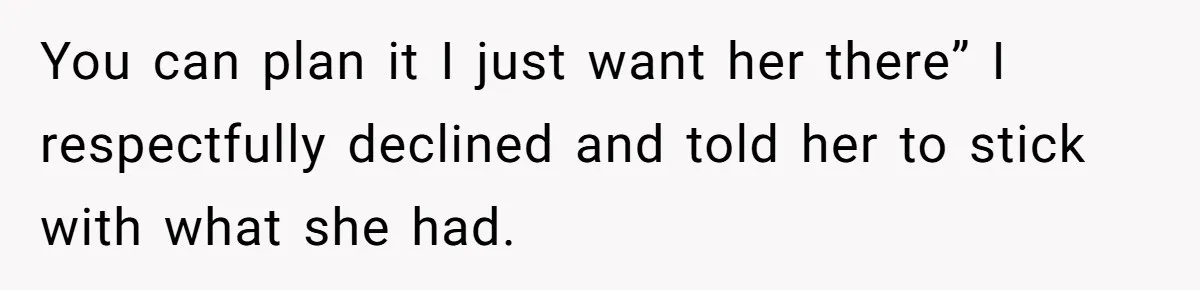 She Drove Her Pregnant Sister Everywhere, Until a Baby Shower Invite Drew the Line You can plan it I just want her there” I respectfully declined and told her to stick with what she had.