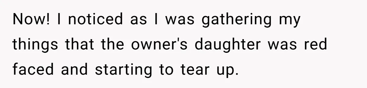 Man Loses His Job After Making A Joke About His Boss’s Daughter’s Drawing Now! I noticed as I was gathering my things that the owner's daughter was red faced and starting to tear up.