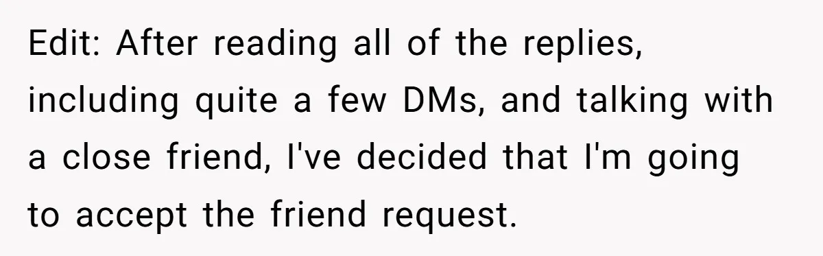 Man Loses His Job After Making A Joke About His Boss’s Daughter’s Drawing Edit: After reading all of the replies, including quite a few DMs, and talking with a close friend, I've decided that I'm going to accept the friend request.