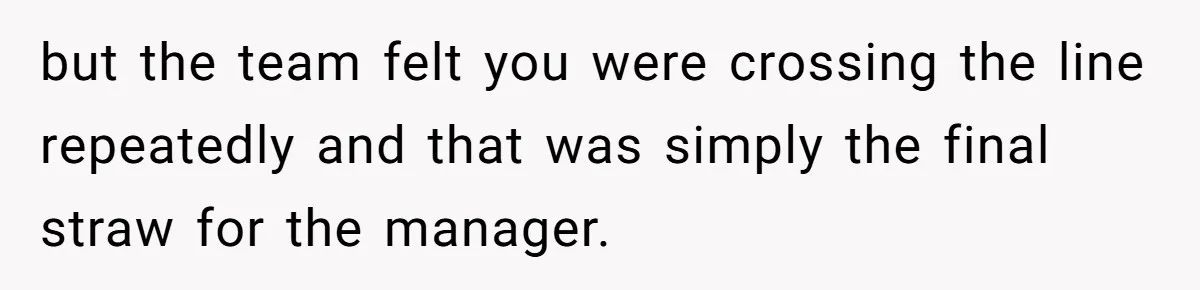 Man Loses His Job After Making A Joke About His Boss’s Daughter’s Drawing but the team felt you were crossing the line repeatedly and that was simply the final straw for the manager.