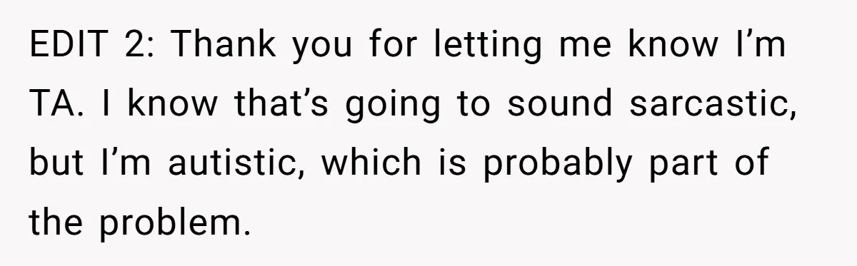She Asked Her Tailor Friend to Help Pay for a Wedding Dress, and It Quietly Ended Their Friendship EDIT 2: Thank you for letting me know I’m TA. I know that’s going to sound sarcastic, but I’m autistic, which is probably part of the problem.
