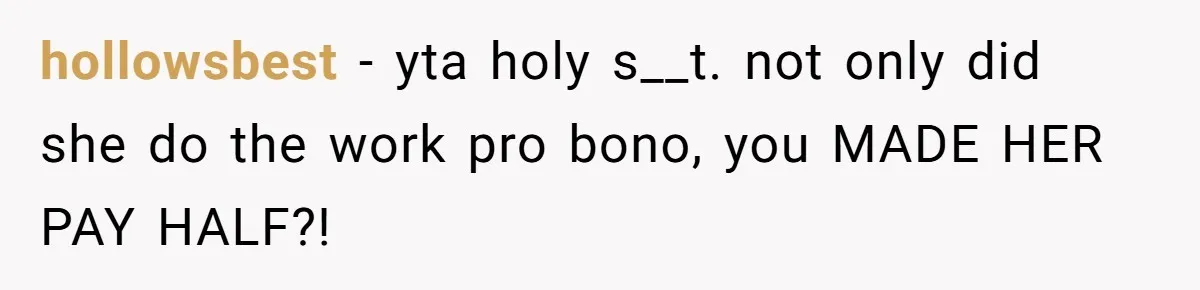 She Asked Her Tailor Friend to Help Pay for a Wedding Dress, and It Quietly Ended Their Friendship hollowsbest − yta holy s__t. not only did she do the work pro bono, you MADE HER PAY HALF?!