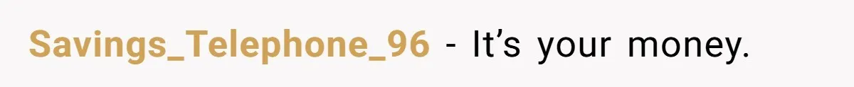Savings_Telephone_96 − It’s your money.