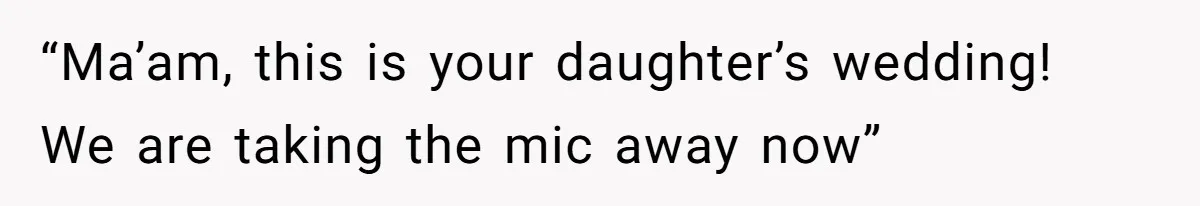 Husband Snaps At Sister In Law After Years Of Name Teasing Over Baby Girl “Ma’am, this is your daughter’s wedding! We are taking the mic away now”