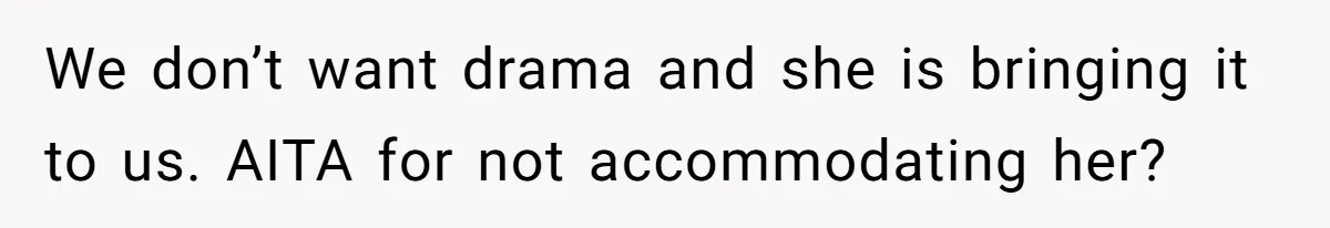She Planned the Perfect Post-Divorce Trip, Then a Friend Tried to Join Last Minute and Change Everything We don’t want drama and she is bringing it to us. AITA for not accommodating her?