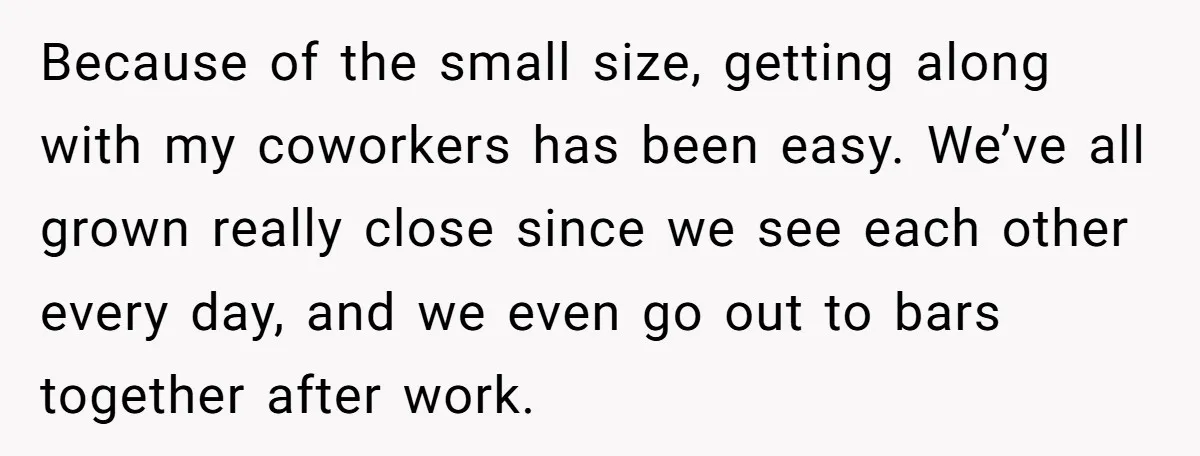 She Agreed With Her Coworker About “Thin Hair,” and Somehow That Turned Into a Workplace Feud Because of the small size, getting along with my coworkers has been easy. We’ve all grown really close since we see each other every day, and we even go out...