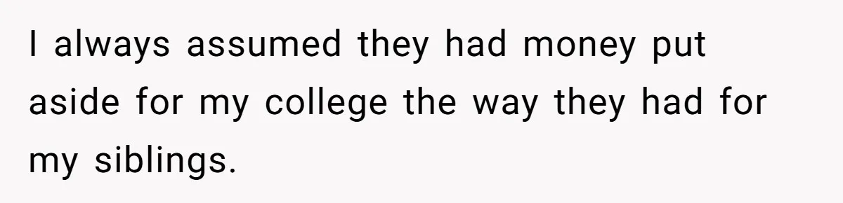 Man Finds Out He's Not His Dad's Biological Son After Being Told He Won't Get College Help I always assumed they had money put aside for my college the way they had for my siblings.