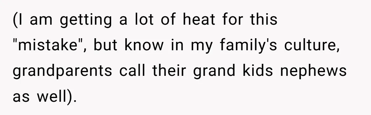 Man Finds Out He's Not His Dad's Biological Son After Being Told He Won't Get College Help (I am getting a lot of heat for this "mistake", but know in my family's culture, grandparents call their grand kids nephews as well).