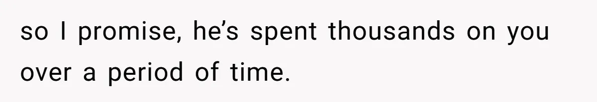 Man Finds Out He's Not His Dad's Biological Son After Being Told He Won't Get College Help so I promise, he’s spent thousands on you over a period of time.