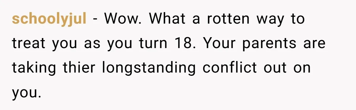 Man Finds Out He's Not His Dad's Biological Son After Being Told He Won't Get College Help schoolyjul − Wow. What a rotten way to treat you as you turn 18. Your parents are taking thier longstanding conflict out on you.
