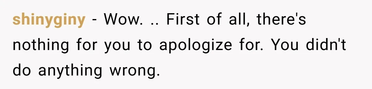 Man Finds Out He's Not His Dad's Biological Son After Being Told He Won't Get College Help shinyginy − Wow. .. First of all, there's nothing for you to apologize for. You didn't do anything wrong.