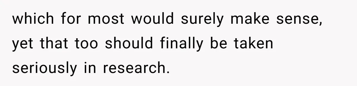 Woman Calls Out Society For Expecting Women To Work Through Period Pain which for most would surely make sense, yet that too should finally be taken seriously in research.