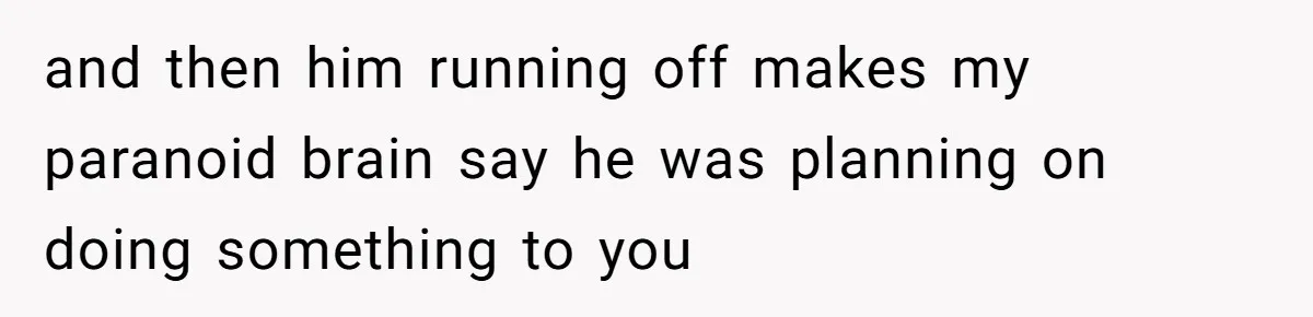 Woman Goes On A First Date In 6 Years And Gets Left With The Bill and then him running off makes my paranoid brain say he was planning on doing something to you