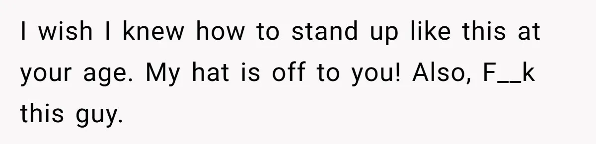 Woman Goes On A First Date In 6 Years And Gets Left With The Bill I wish I knew how to stand up like this at your age. My hat is off to you! Also, F__k this guy.