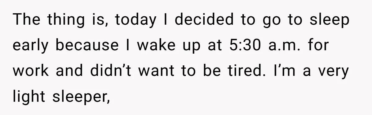 He Put His Phone on “Do Not Disturb” to Sleep, and His Family Showed Up at Midnight The thing is, today I decided to go to sleep early because I wake up at 5:30 a.m. for work and didn’t want to be tired. I’m a very light...