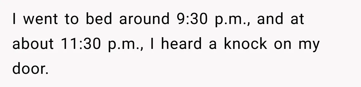 He Put His Phone on “Do Not Disturb” to Sleep, and His Family Showed Up at Midnight I went to bed around 9:30 p.m., and at about 11:30 p.m., I heard a knock on my door.